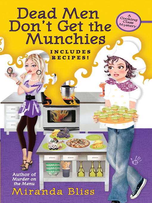 Title details for Dead Men Don't Get the Munchies by Miranda Bliss - Available